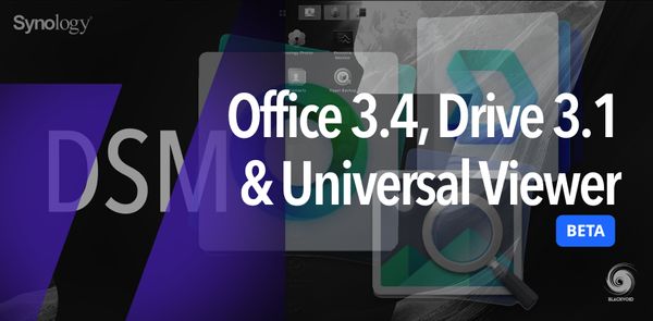 Synology Office 3.4, Drive 3.1 & Universal Viewer