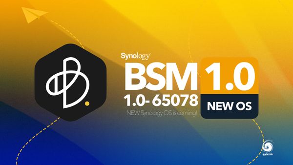 BSM 1.0 - New Synology OS is coming?