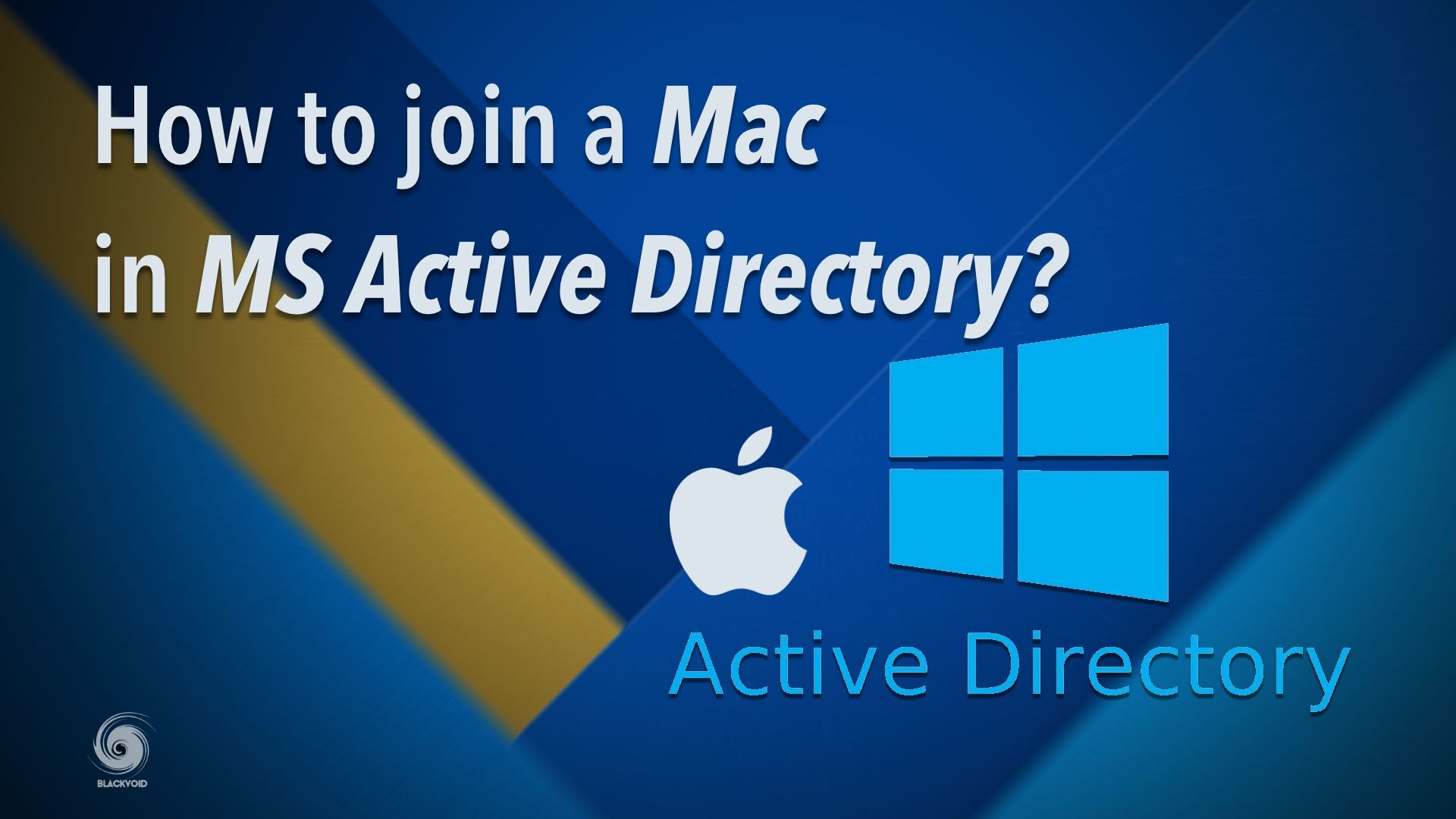 How to join a Mac in Microsoft Active Directory?