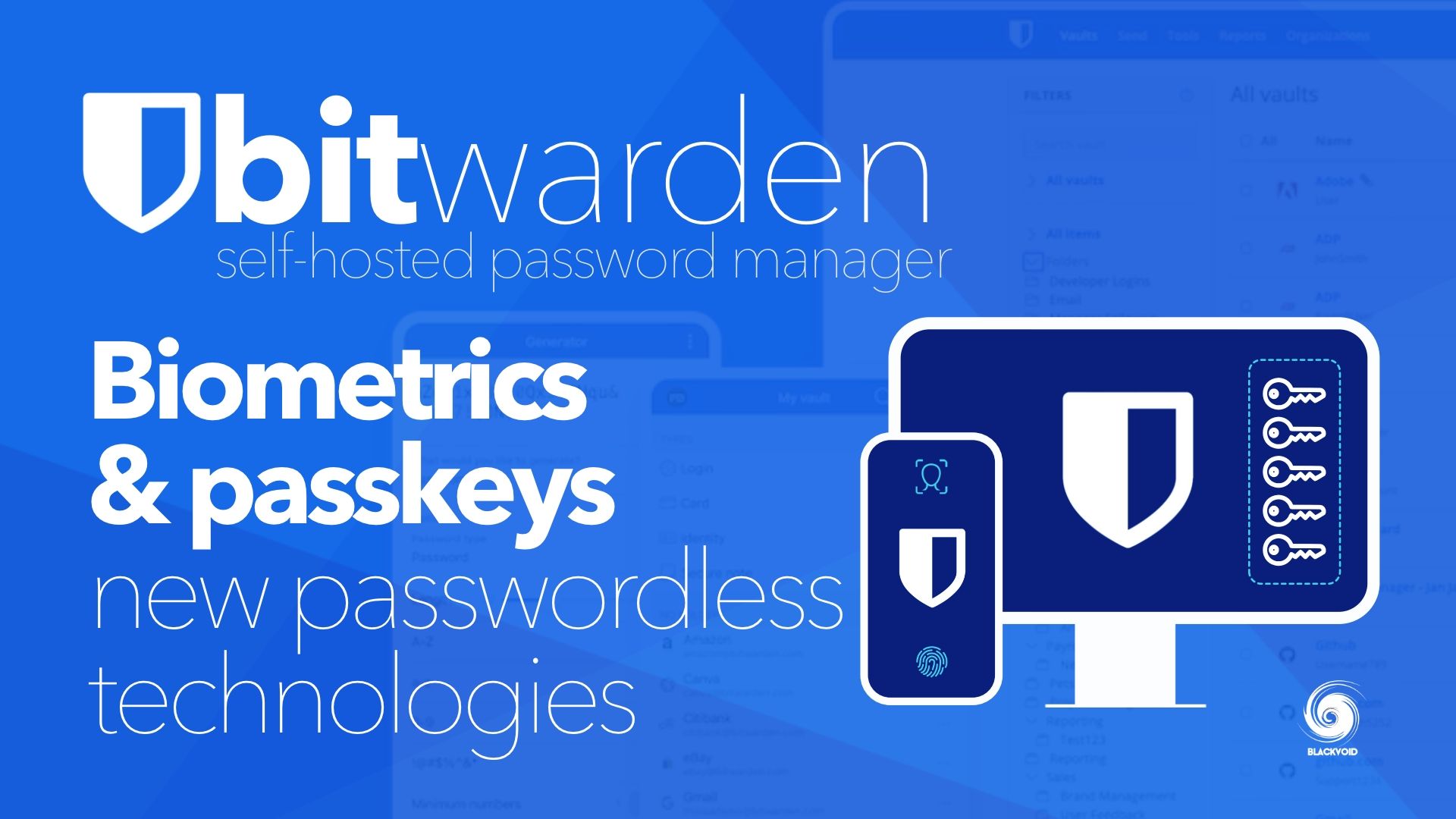 Bitwarden biometrics & passkeys - new passwordless technologies