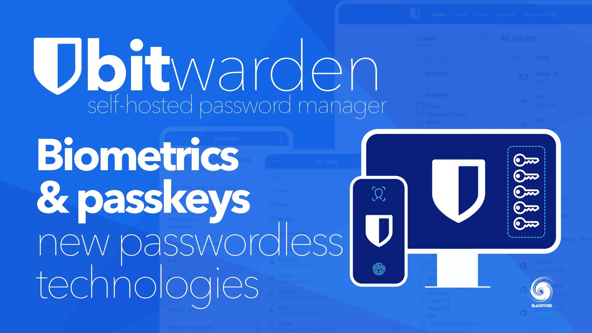 Bitwarden biometrics & passkeys - new passwordless technologies