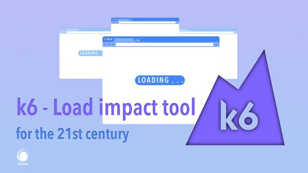 k6 - load and performance testing platform