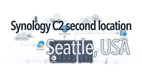 Second location for Synology C2 users, welcome Seattle!