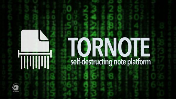 Tornote - self-destructing note platform