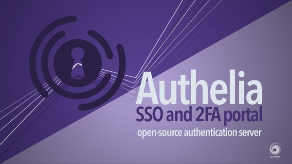Authelia - SSO and 2FA portal