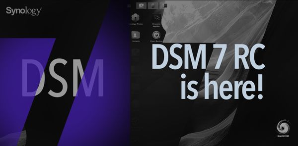 DSM 7 Release candidate is here!