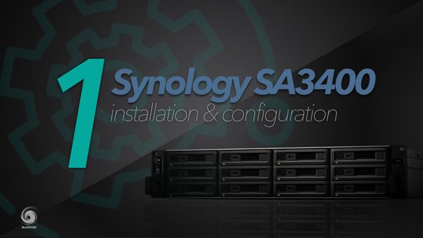 Synology SA3400 - Part 1 - installation and configuration