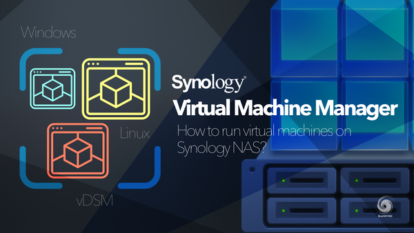 Synology Virtual Machine Manager - how to run virtual machines on Synology NAS?