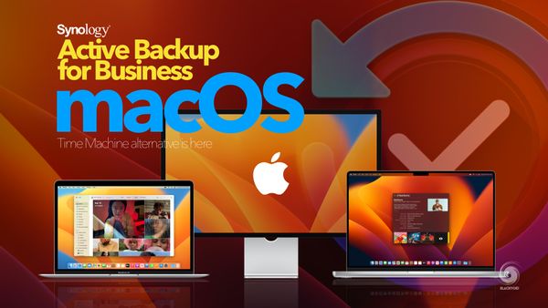 Synology Active Backup for Business 2.5 - support for macOS is here