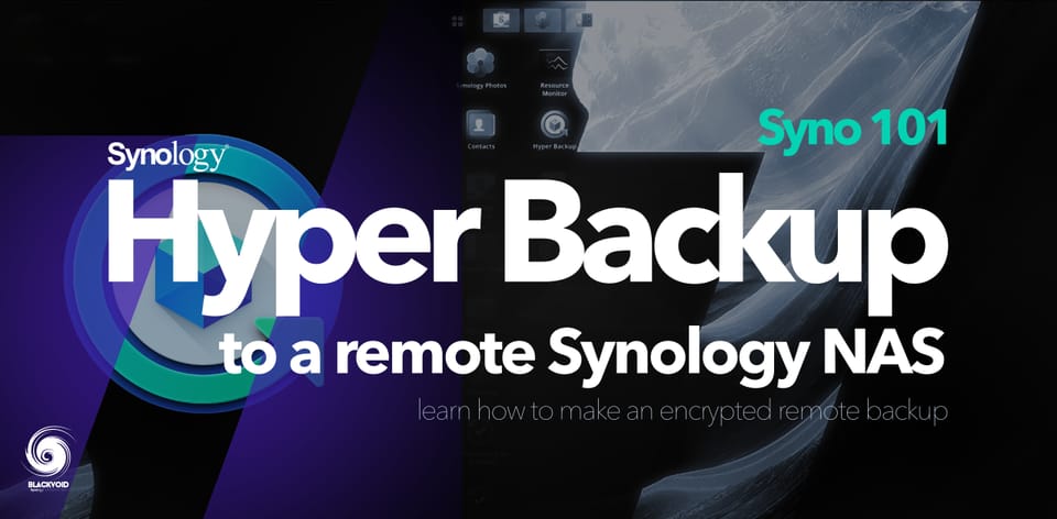 Synology 101 - Hyper Backup to a remote Synology NAS